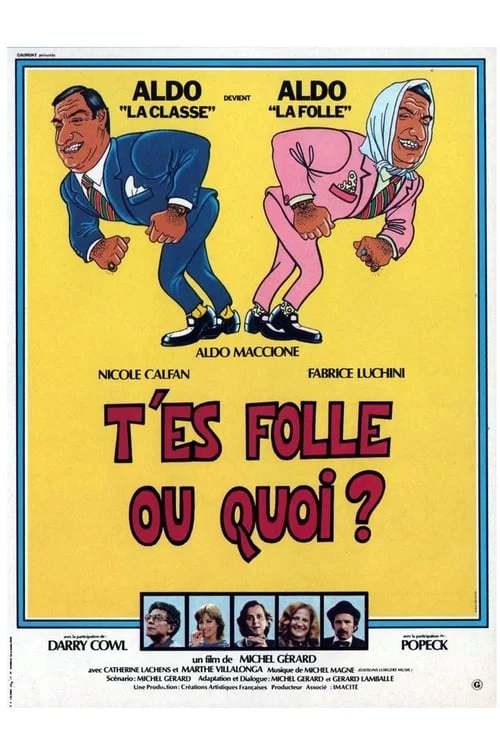 T’es folle ou quoi ?