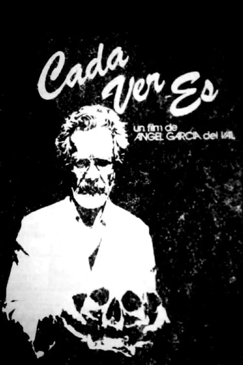 Cada ver es…
