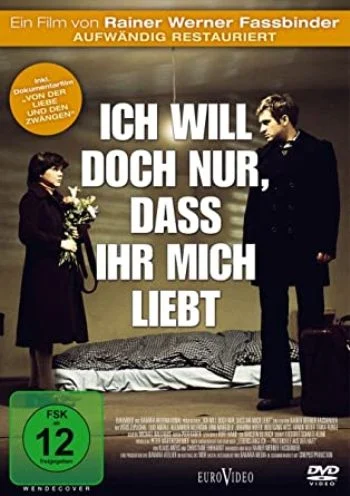 Ich will nicht nur, daß ihr mich liebt – Der Filmemacher Rainer Werner Fassbinder