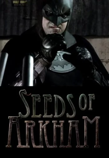 Batman: Seeds of Arkham