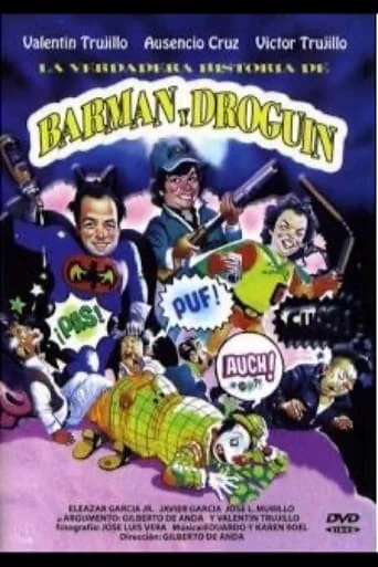 La Verdadera Historia de Barman y Droguin