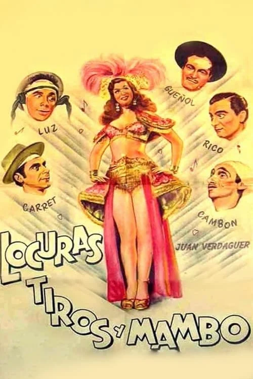 Locuras, Tiros y Mambo