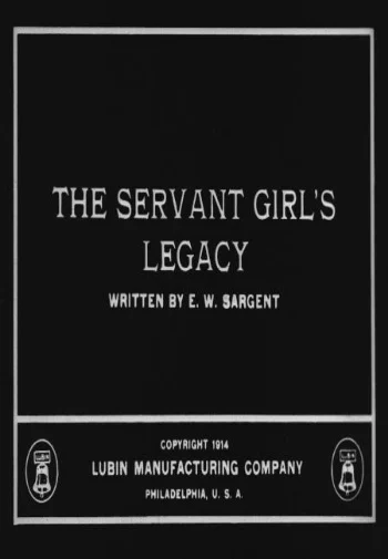 The Servant Girl’s Legacy