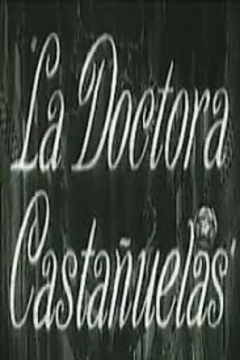 La Doctora Castañuelas